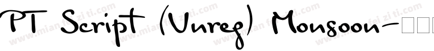PT Script (Unreg) Monsoon字体转换